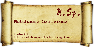 Mutshausz Szilviusz névjegykártya